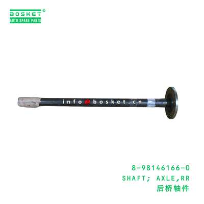 8-98146166-0 SHAFT; AXLE,RR suitable for ISUZU VC46 6UZ1 8981461660