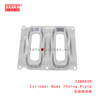 5288833 Cylinder Body Fixing Plate suitable for JAC N90