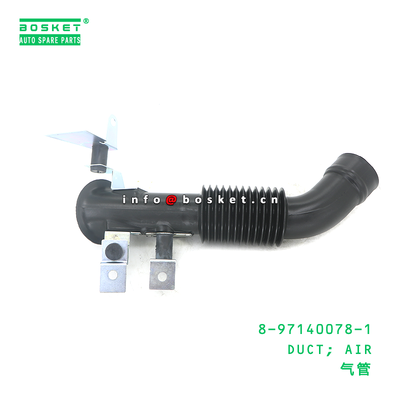 8-97140078-1 DUCT; AIR suitable for ISUZU 8971400781