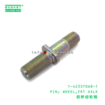 1-42337068-1 PIN; WHEEL,FRT AXLE suitable for ISUZU 1423370681