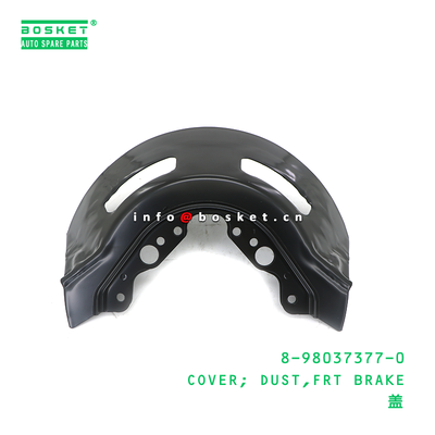 8-98037377-0 COVER; DUST,FRT BRAKE suitable for ISUZU 8980373770