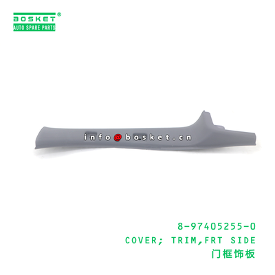 8-97405255-0 COVER; TRIM,FRT SIDE suitable for ISUZU 700P 4HK1 8974052550