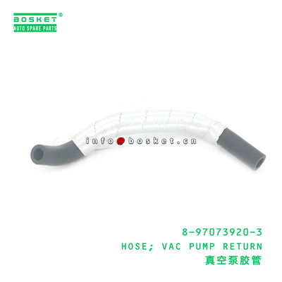8-97073920-3 HOSE; VAC PUMP RETURN suitable for ISUZU NKR 4JB1 4JB1T 4JG2 4JH1 4JH1T 8970739203