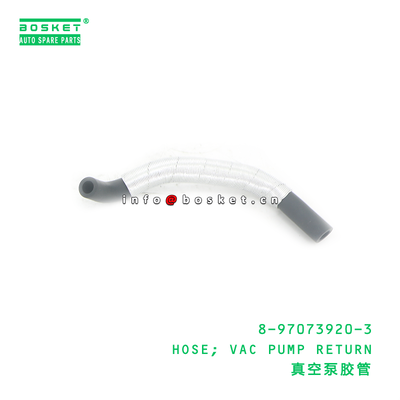 8-97073920-3 HOSE; VAC PUMP RETURN suitable for ISUZU NKR 4JB1 4JB1T 4JG2 4JH1 4JH1T 8970739203