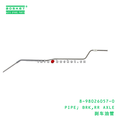 8-98026057-0 PIPE; BRK,RR AXLE suitable for ISUZU 700P 4HK1 8980260570