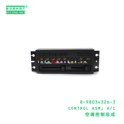 8-98034326-3 CONTROL ASM; A/C suitable for ISUZU CYZ51 6WF1 8980343263