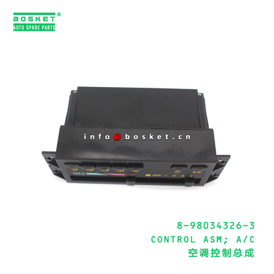 8-98034326-3 CONTROL ASM; A/C suitable for ISUZU CYZ51 6WF1 8980343263