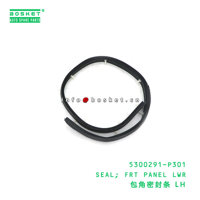 5300291-P301 SEAL; FRT PANEL LWR suitable for ISUZU 700P 4HK1 5300291P301