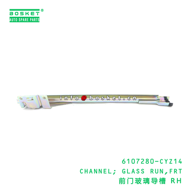 6107280-CYZ14 CHANNEL; GLASS RUN,FRT suitable for ISUZU VC46 6UZ1 6107280CYZ14