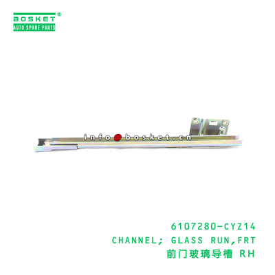 6107280-CYZ14 CHANNEL; GLASS RUN,FRT suitable for ISUZU VC46 6UZ1 6107280CYZ14