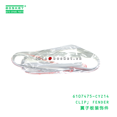 6107475-CYZ14 CLIP; FENDER suitable for ISUZU VC46 6UZ1 6107475CYZ14