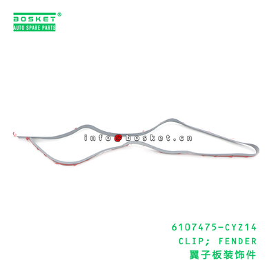 6107475-CYZ14 CLIP; FENDER suitable for ISUZU VC46 6UZ1 6107475CYZ14