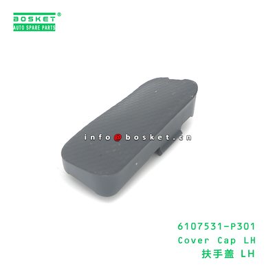 6107531-P301 Cover Cap LH suitable for ISUZU VC46 6UZ1 6107531P301