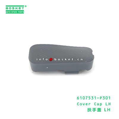 6107531-P301 Cover Cap LH suitable for ISUZU VC46 6UZ1 6107531P301
