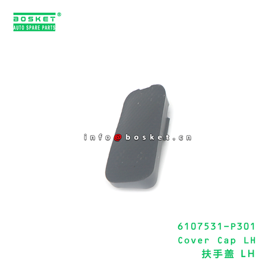 6107531-P301 Cover Cap LH suitable for ISUZU VC46 6UZ1 6107531P301