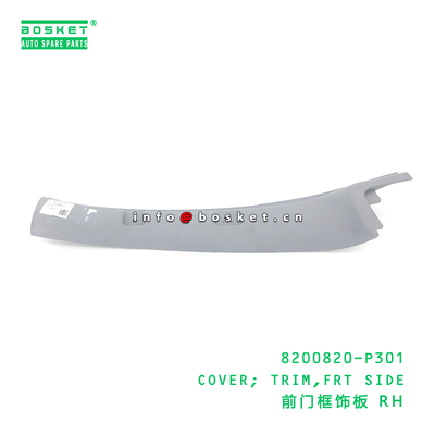 8200820-P301 COVER; TRIM,FRT SIDE suitable for ISUZU NPR 700P 4HK1 8200820P301