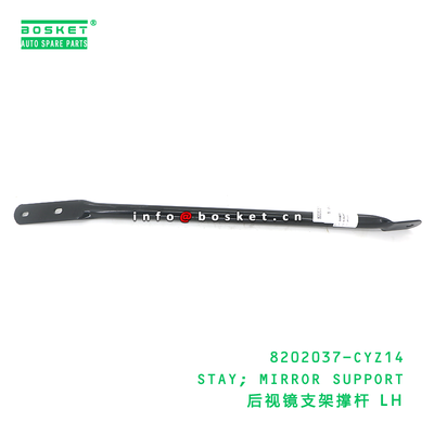 8202037-CYZ14 STAY; MIRROR SUPPORT suitable for ISUZU VC46 6UZ1 8202037CYZ14