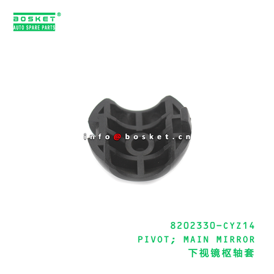 8202330-CYZ14 PIVOT; MAIN MIRROR suitable for ISUZU VC46 6UZ1 8202330CYZ14