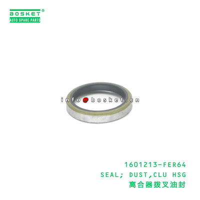 1601213-FER64 Dust Seal for ISUZU ELF FSR 4HK1 6BD1 Clutch Housing Seal