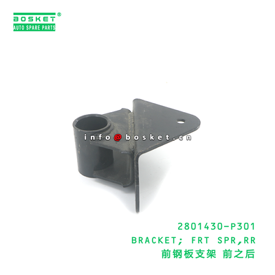 2801430-P301 FRT SPR RR Bracket for ISUZU 700P 4HK1 Front Spring Rear Bracket