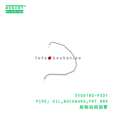 3506180-P301 Backward Oil Flow Pipe for Isuzu NPR Front Brake System