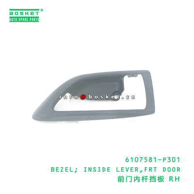 6107581-P301 Bezel Inside Lever for ISUZU VC46 6UZ1 Front Door Assembly