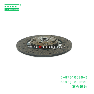 5-87610080-3 DISC; CLUTCH suitable for ISUZU 700P 4HK1 5876100803