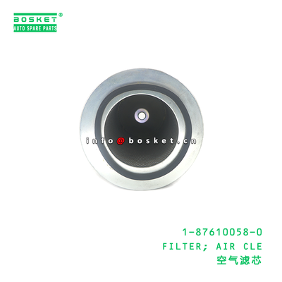 1-87610058-0 FILTER; AIR CLE suitable for ISUZU FVR34 6HK1 1876100580