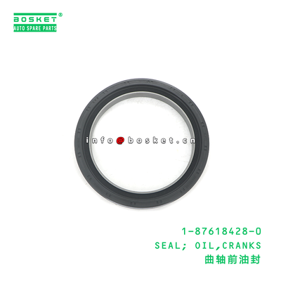 1-87618428-0 SEAL; OIL,CRANKS suitable for ISUZU FVR 6HK1 1876184280