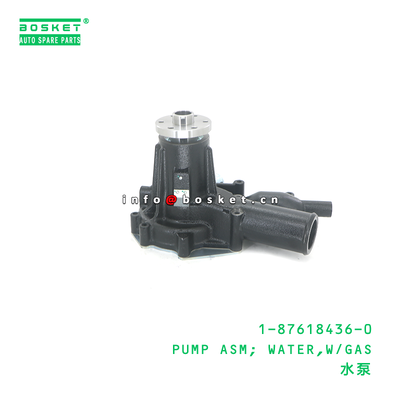 1-87618436-0 PUMP ASM; WATER,W/GAS suitable for ISUZU 6HK1 1876184360