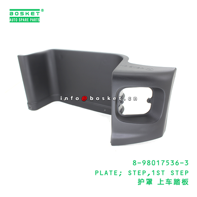 8-98017536-3 PLATE; STEP,1ST STEP suitable for ISUZU VC46 6UZ1 8980175363