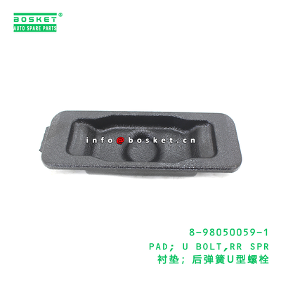 8-98050059-1 PAD; U BOLT,RR SPR suitable for ISUZU   8980500591