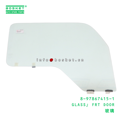8-97867415-1 GLASS; FRT DOOR suitable for ISUZU 8978674151