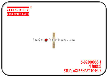 5-09300066-1 8-97359803-0 5093000661 8973598030 Axle Shaft To Hub Stud Suitable for ISUZU 4JB1 NKR