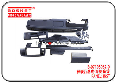 8-97195962-0 8971959620 Inst Panel For ISUZU NPR66 600P High Performance