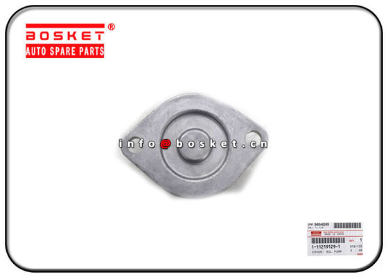 1-11219129-1 1112191291 Oil Pump Cover Suitable for ISUZU 6BB1 6BG1 FTR FRR