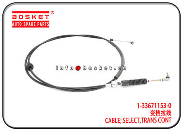 1-33671153-0 1336711530 Transmission Control Select Cable For ISUZU 6HK1 FVR