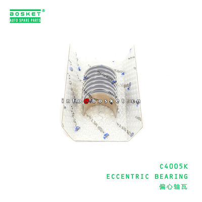 C4005K Eccentric Shaft Bearing Suitable For ISUZU 6HE1-T 6HK1