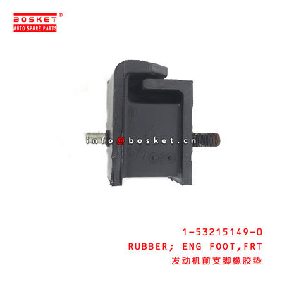 1-53215149-0 Front Engine Foot Rubber 1532151490 for ISUZU FTR FVR