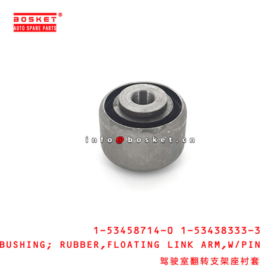 1-53458714-0 1-53438333-3 Floating Link Arm Rubber Bushing With Pin 1534587140 1534383333 Suitable for ISUZU CXZ81 10PE1