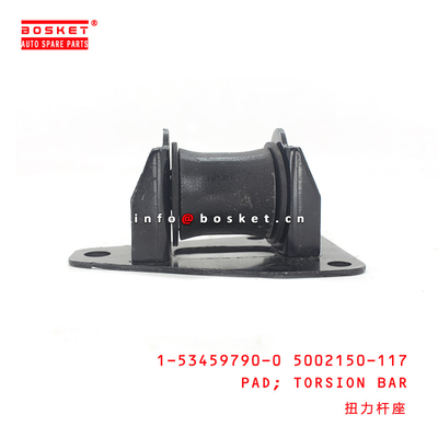 1-53459790-0 5002150-117 Torsion Bar Pad 1534597900 5002150117 for ISUZU FVZ34 6HK1
