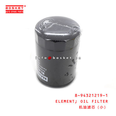 8-94321219-1 Oil Filter Element 8943212191 For ISUZU NPR60 4BG1