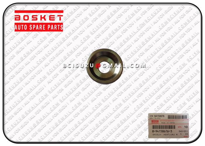 8-94158676-3 Isuzu D-MAX Parts , Accessories For Isuzu Dmax Injector Nozzle Heat Shield