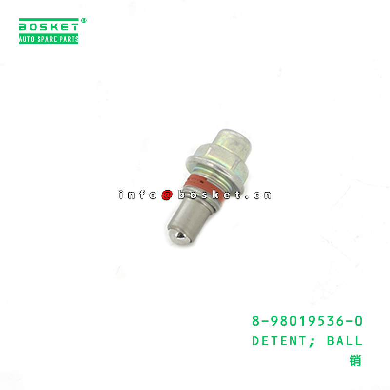 8-98019536-0 Ball Detent 8980195360 For ISUZU FRR