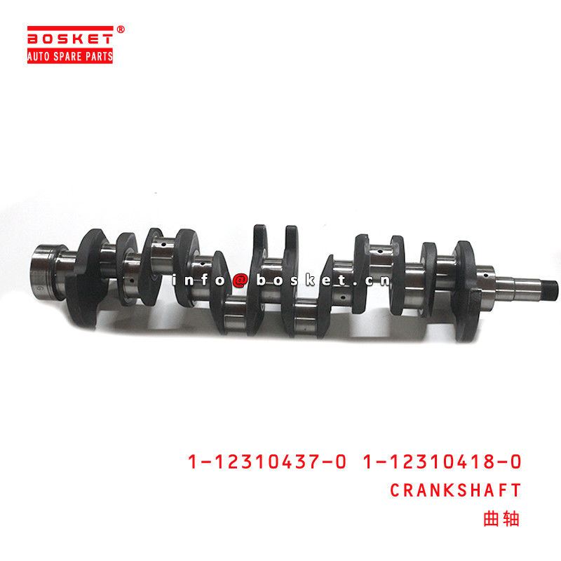 1-12310437-0 1-12310418-0 Crankshaft 1123104370 1123104180 Suitable for ISUZU FSR113 6BD1