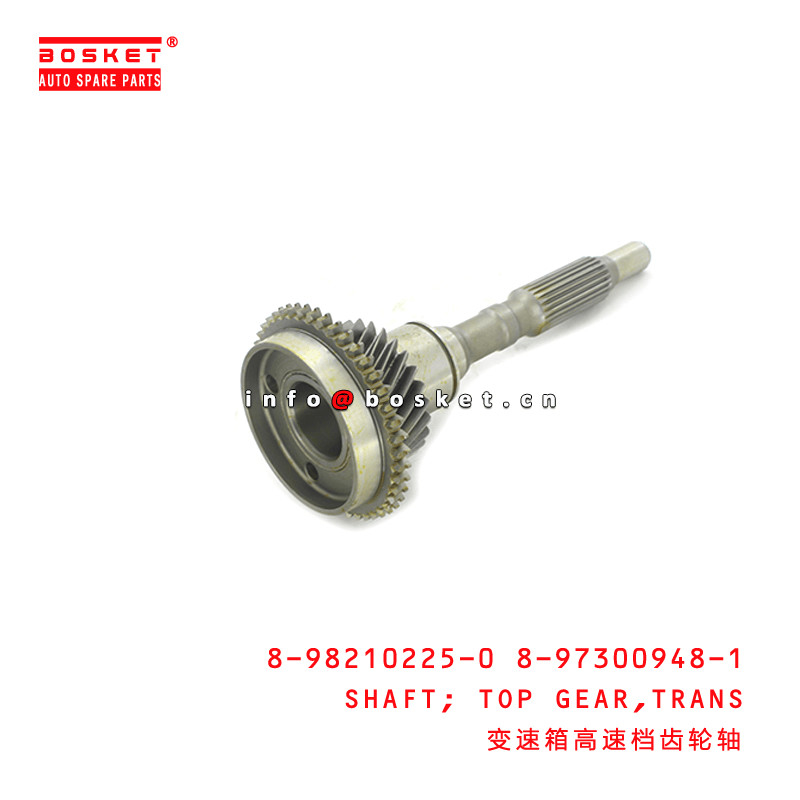 8-98210225-0 8-97300948-1 Transmission Top Gear Shaft 8982102250 8973009481 For ISUZU TFR