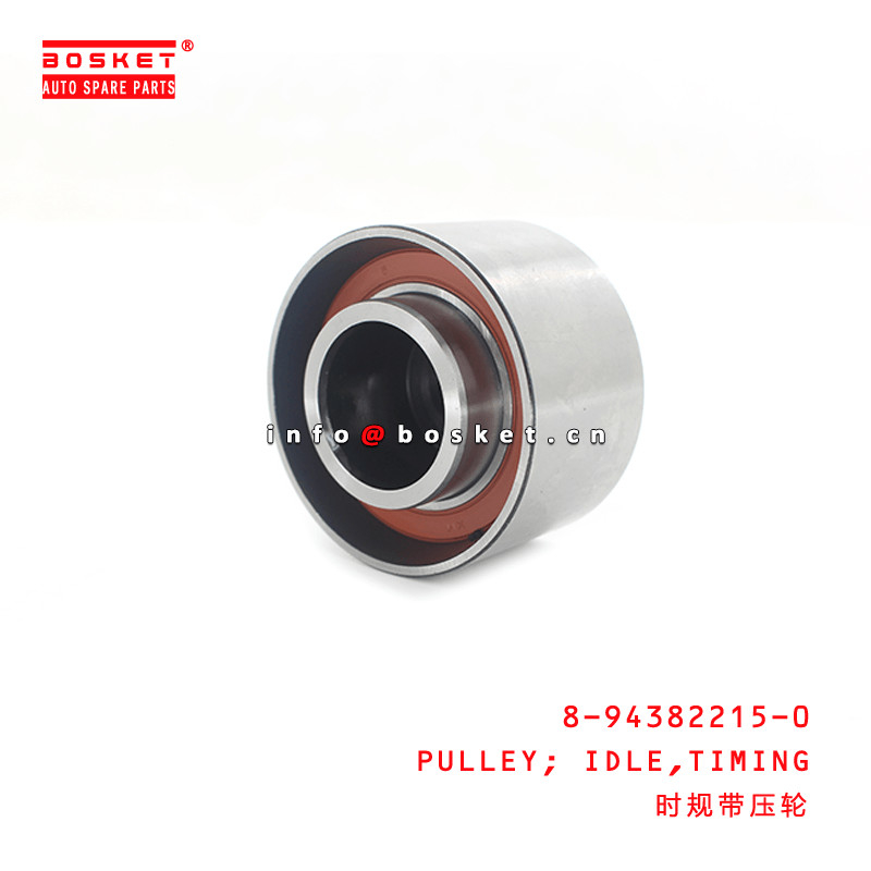 8943822150 Timing Idle Pulley 8943822150 Suitable for ISUZU NKR55 4JB1