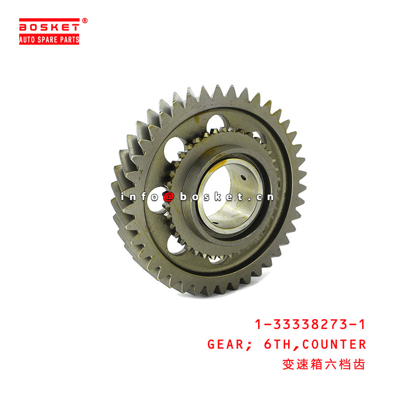 1-33338273-1 Counter Sixth Gear 1333382731 Suitable for ISUZU FRR FTR FSR 4HE1