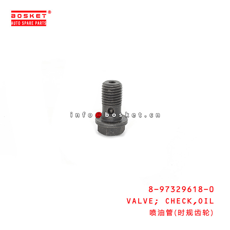 8-97329618-0 Oil Check Valve Suitable for ISUZU FSR11 6BD1 8973296180