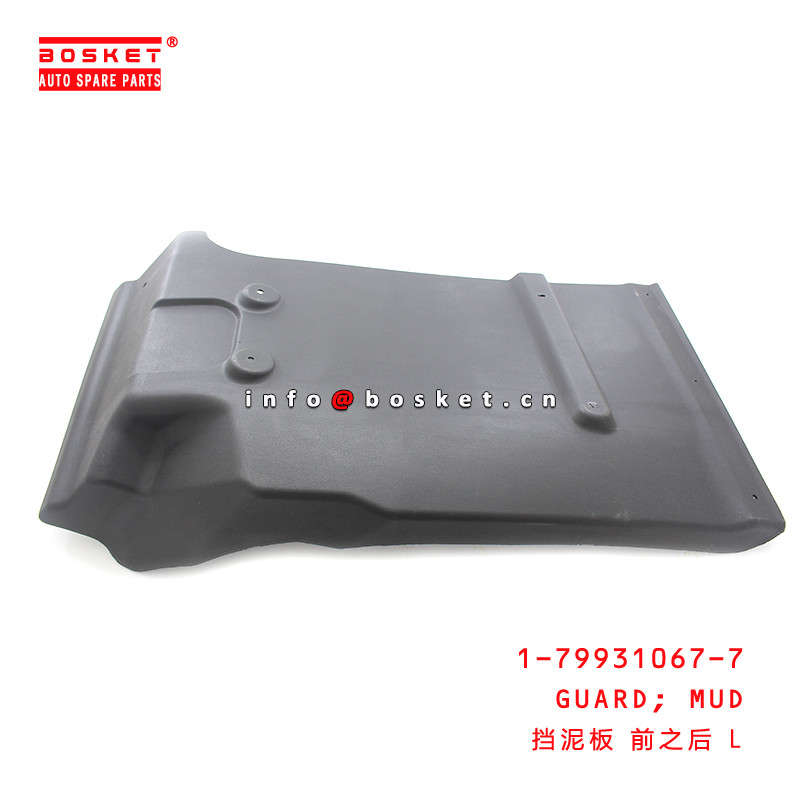 1-79931067-7 Mud Guard For ISUZU CXZ51 6WF1 1799310677